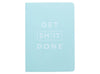 Stationery - 'GET SHIT DONE' NOTEBOOK / TO-DO-LIST (A6)
